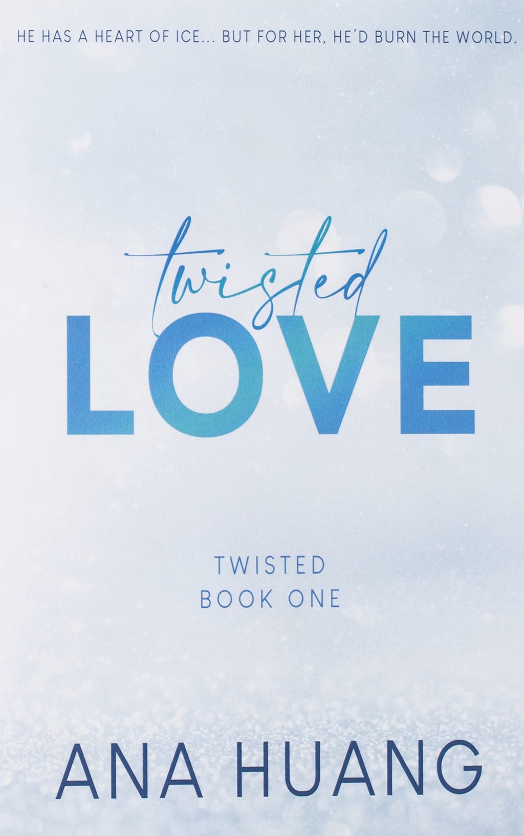 Cover of Twisted Love book; light blue and white, with gradient blue lettering