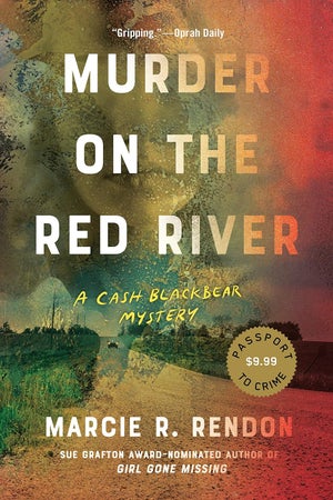 murder on the red river by marcie r. rendon