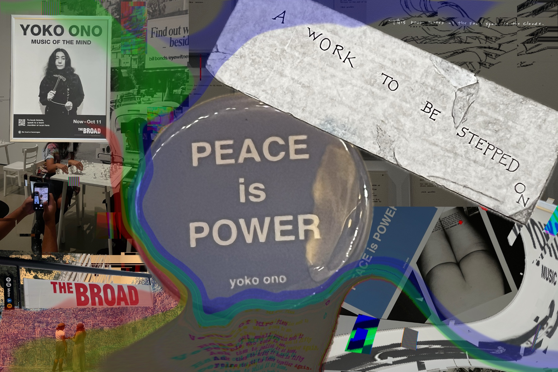 Collage of my personal art, some photos from the Yoko Ono exhibit at the Broad and my drawings