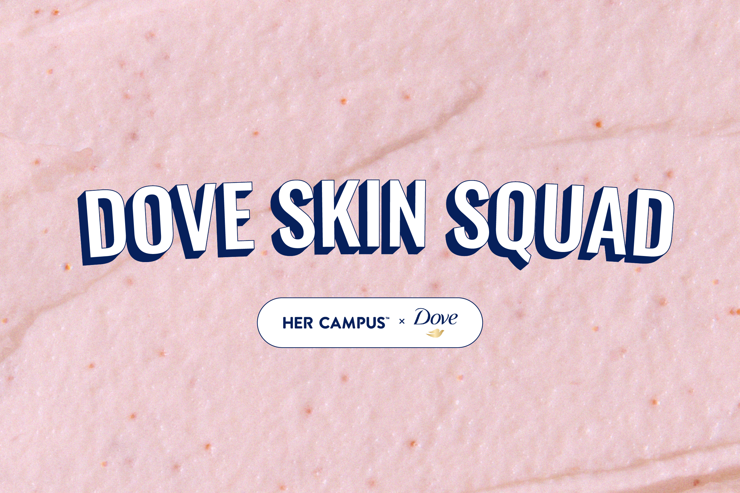 Dove Skin Cleansing 2023 Ambassador Landing Page Hero?width=1024&height=1024&fit=cover&auto=webp&dpr=4