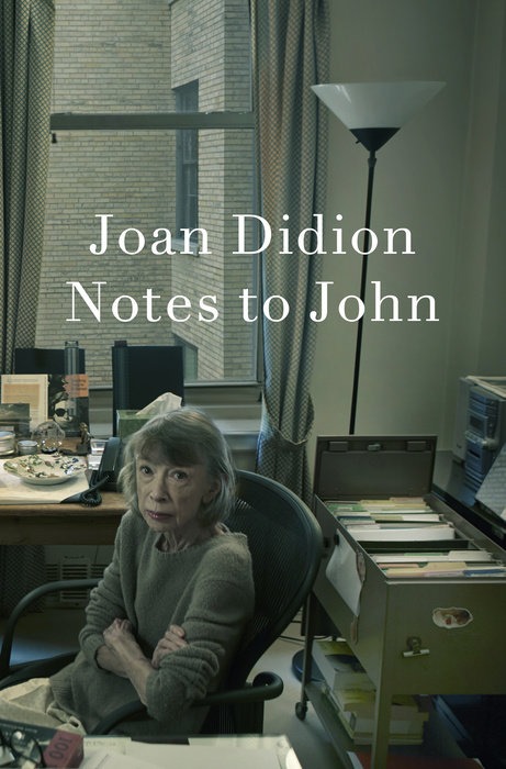 notes to john joan didion