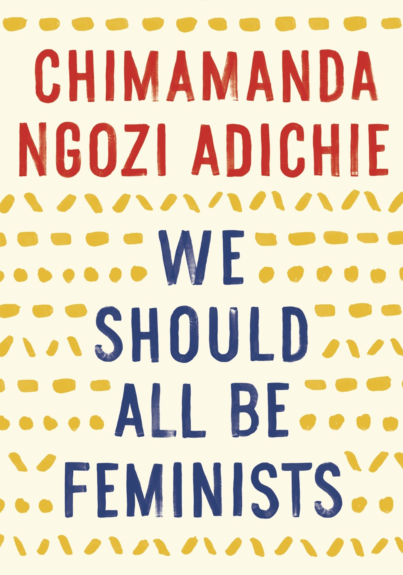 we should all be feminists by chimamanda ngozi adichie