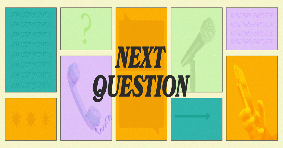 Next Question With Your Favorite Talent | Her Campus