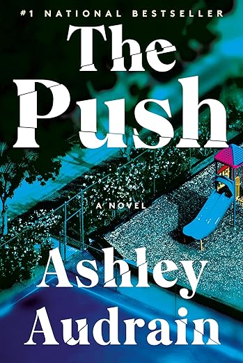 The Push book cover by Ashley Audrain