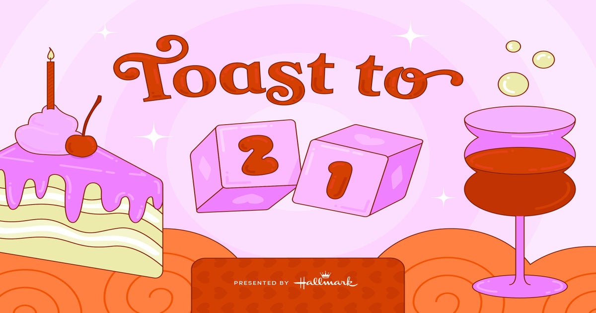 Toast To 21 | Her Campus