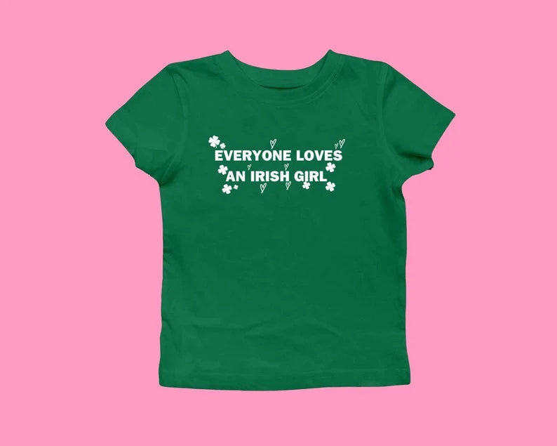 Everyone Loves An Irish Girl Shirt