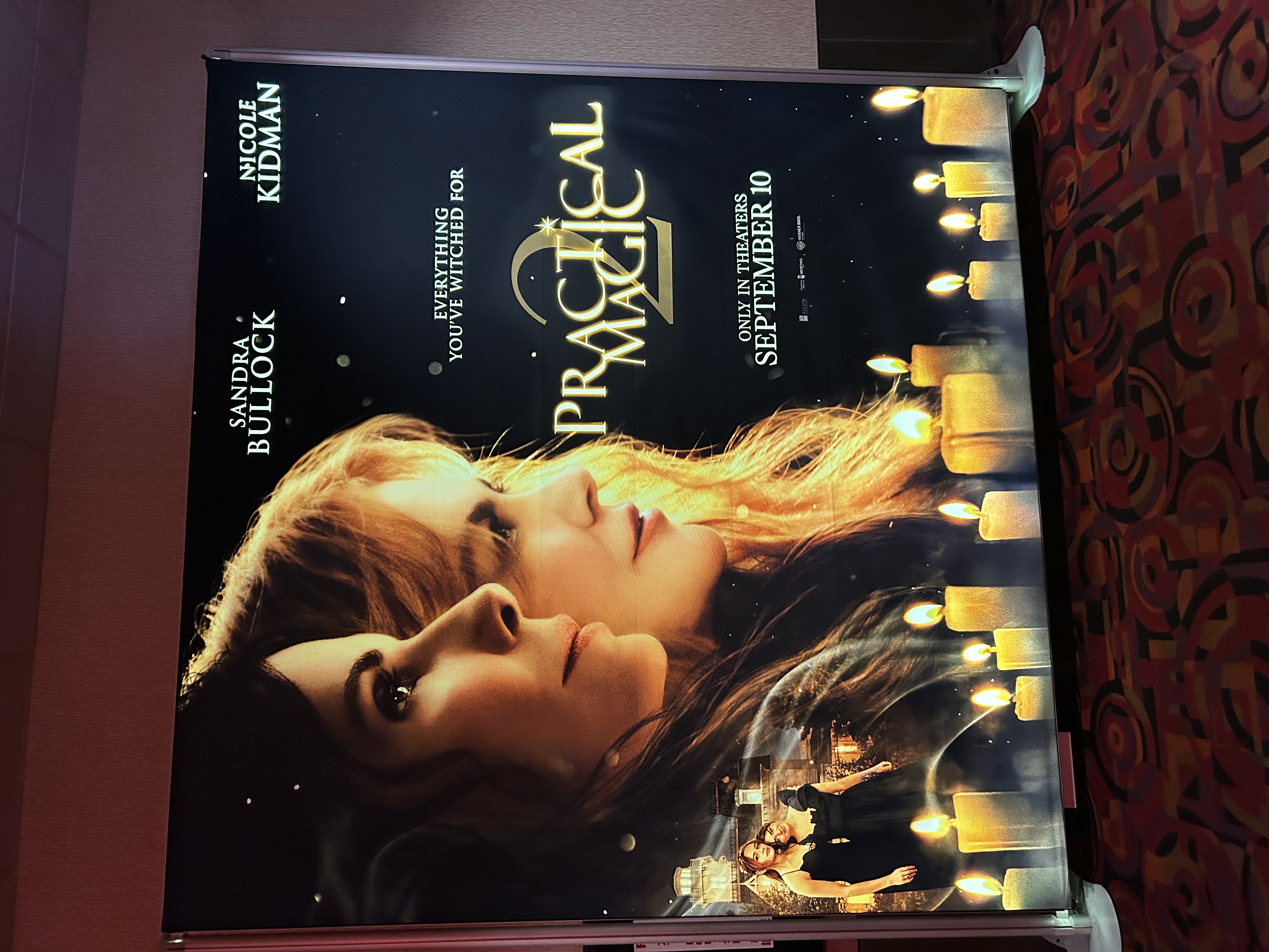 A photo of a Practical Magic 2 poster at my local theater.