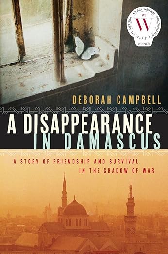 A Disappearance in Damascus: A Story of Friendship and Survival in the Shadow of War book cover