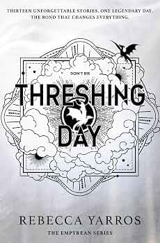 threshing day fourth wing series