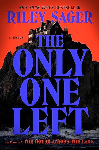 The Only One Left book cover by Riley Sager