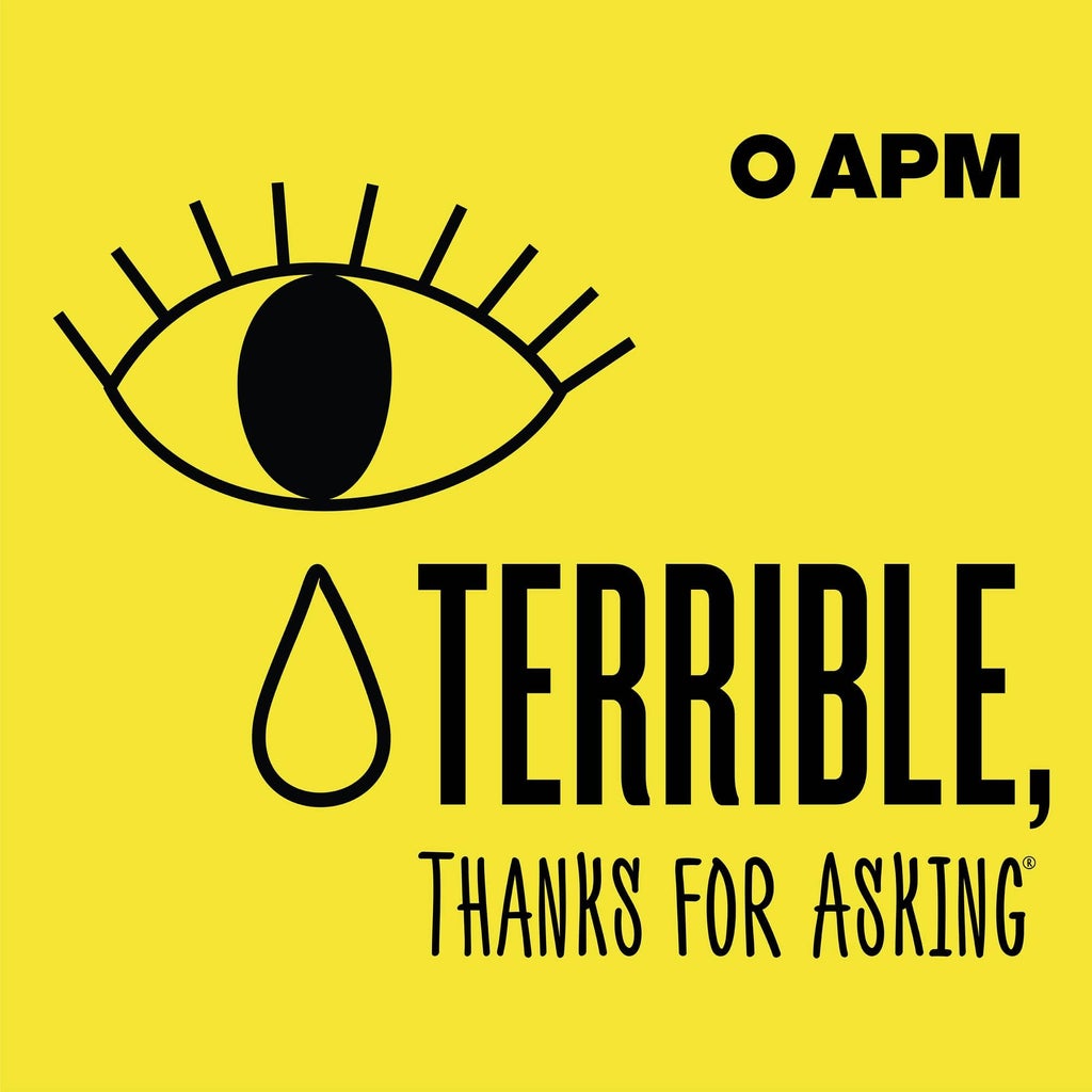 Terrible Thanks For Asking Podcast Cover