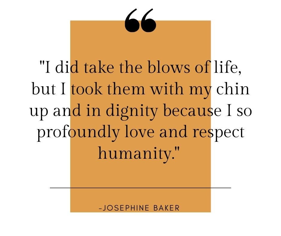Josephine Baker Quote