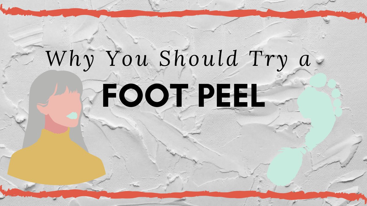 article cover for \"why you should try a foot peel\", cartoon girl and footprint