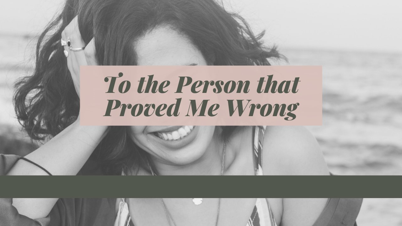 To the Person that Proved Me Wrongpng?width=698&height=466&fit=crop&auto=webp&dpr=4