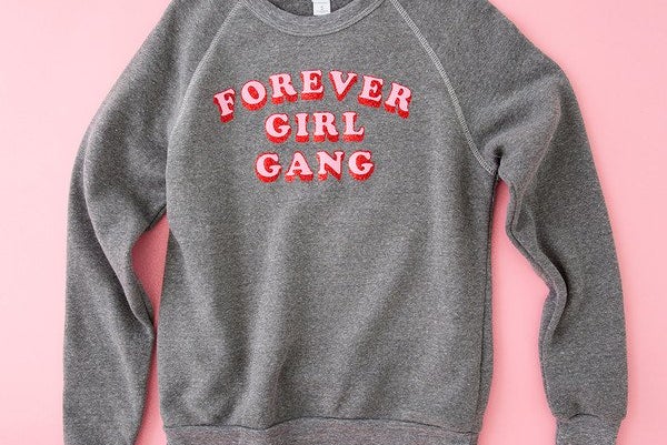 forever girl gang sweatshirt main grandejpg?width=698&height=466&fit=crop&auto=webp