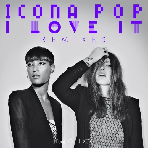 I Love It Icona Pop song