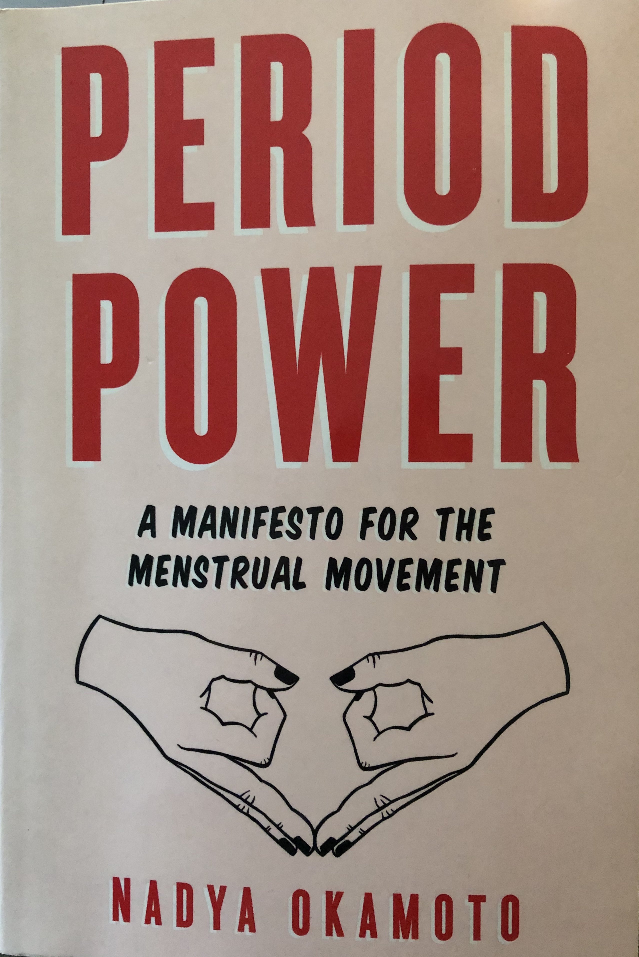 Original image that I took of Nadya Okamoto\'s book, \"Period Power\"