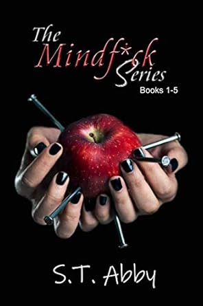 book cover of the mindf*ck series by S. T. Abby