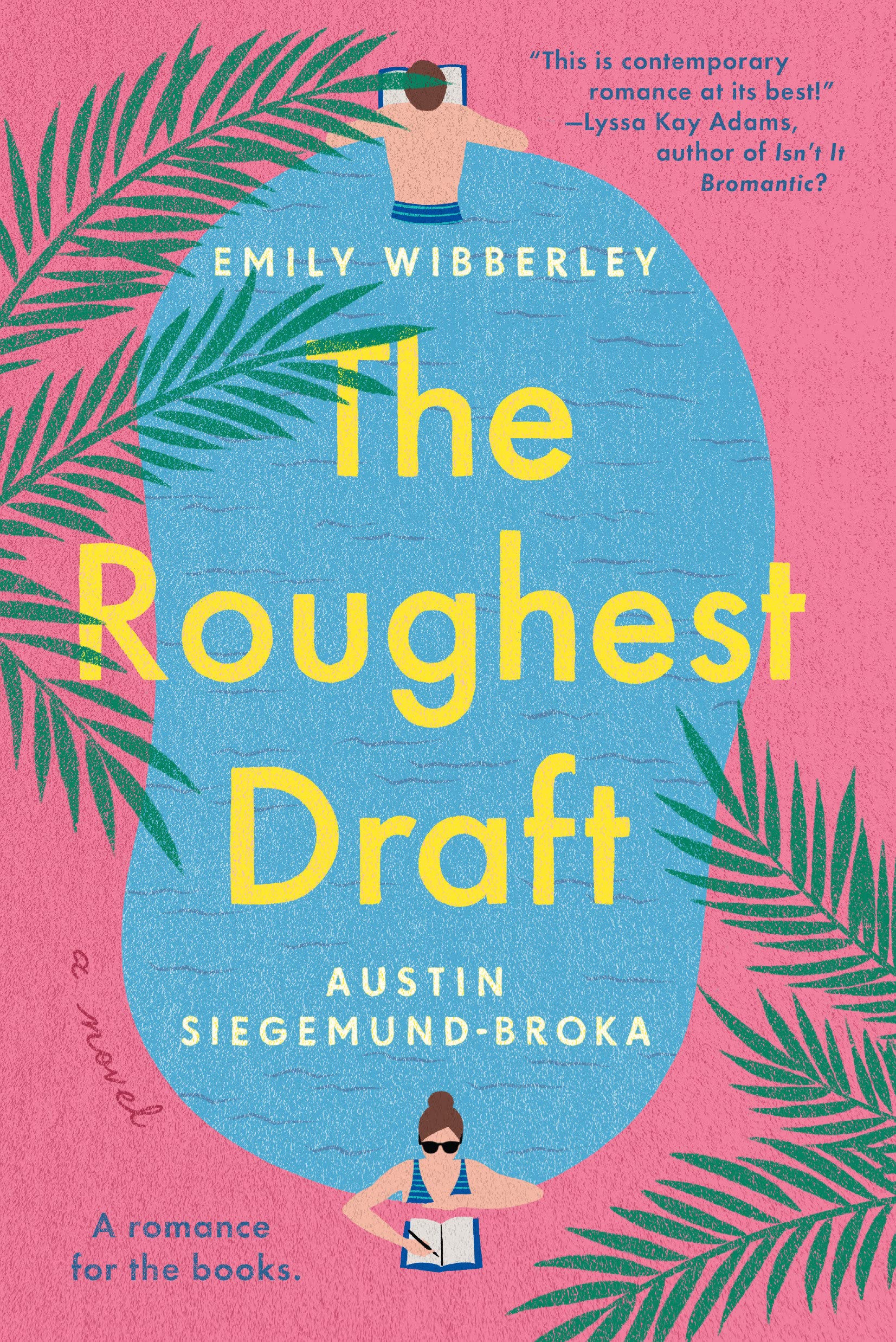 the roughest draft by Emily Wibberley & Austin Siegemund-Broka