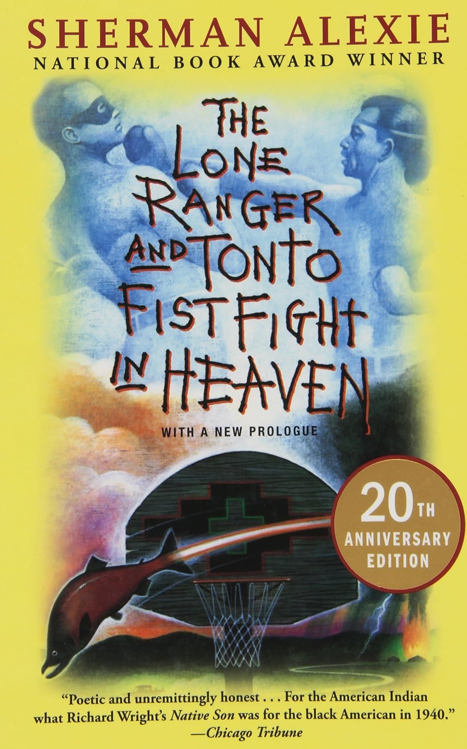 the lone ranger and tonto fistfight in heaven by sherman alexie