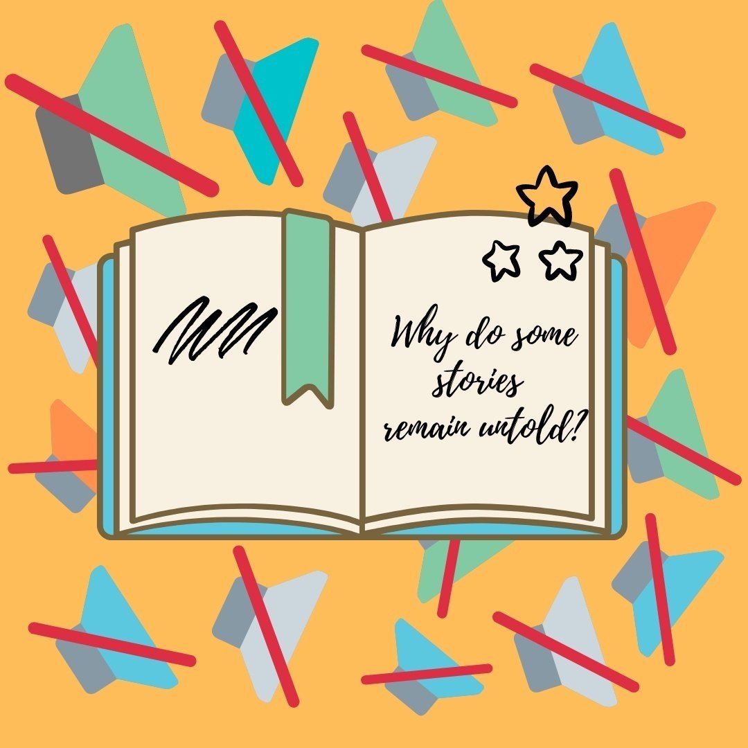 why do some stories remain untoldpng by Aditi Tibarewal?width=698&height=466&fit=crop&auto=webp&dpr=4