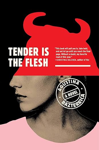 tender is the flesh book cover