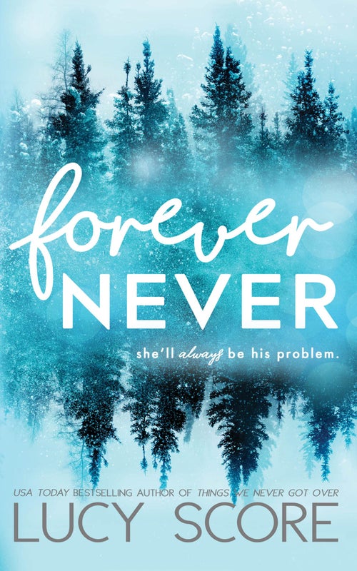 forever never by lucy score