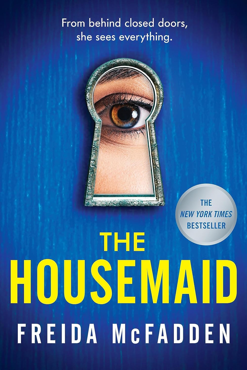 THE HOUSEMAID BY FREIDA MCFADDEN